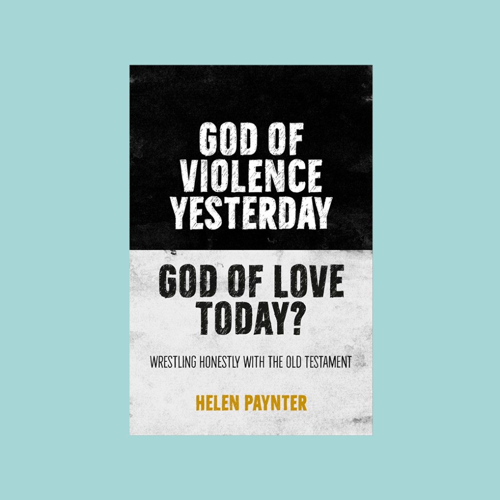 God of Violence Yesterday, God of Love Today? cover design